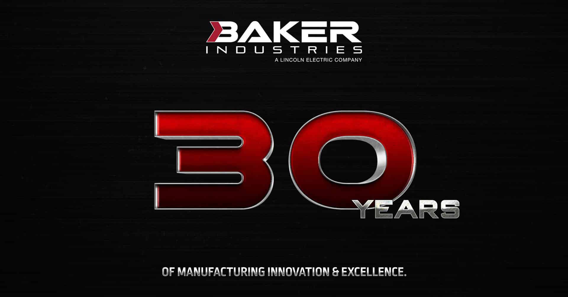 Baker Industries Celebrates 30 Years of Business